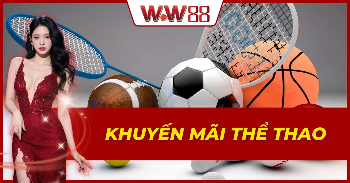 Khuyến Mãi Thể Thao